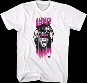 Always Believe Ultimate Warrior T-Shirt