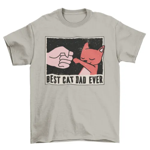 Best Cat Dad Ever T-shirt