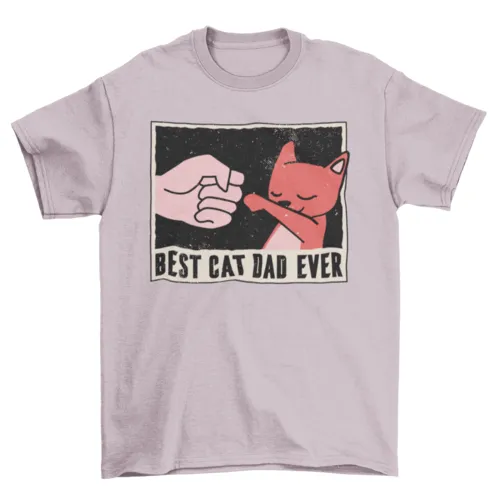 Best Cat Dad Ever T-shirt