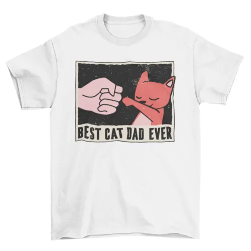 Best Cat Dad Ever T-shirt