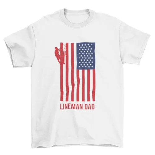 Lineman dad american flag t-shirt