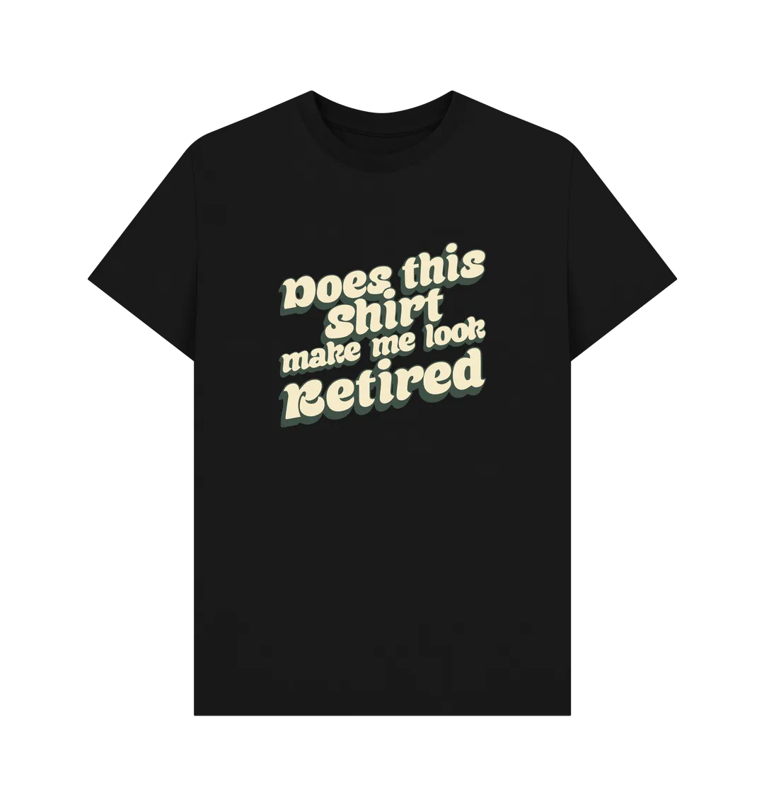 Look Retired T-shirt