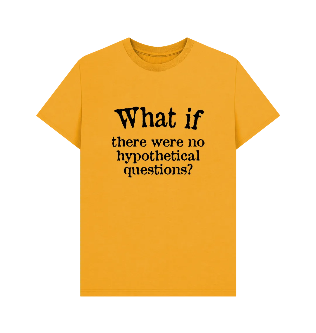 What If T-shirt