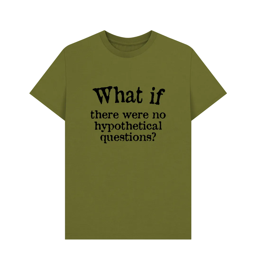 What If T-shirt