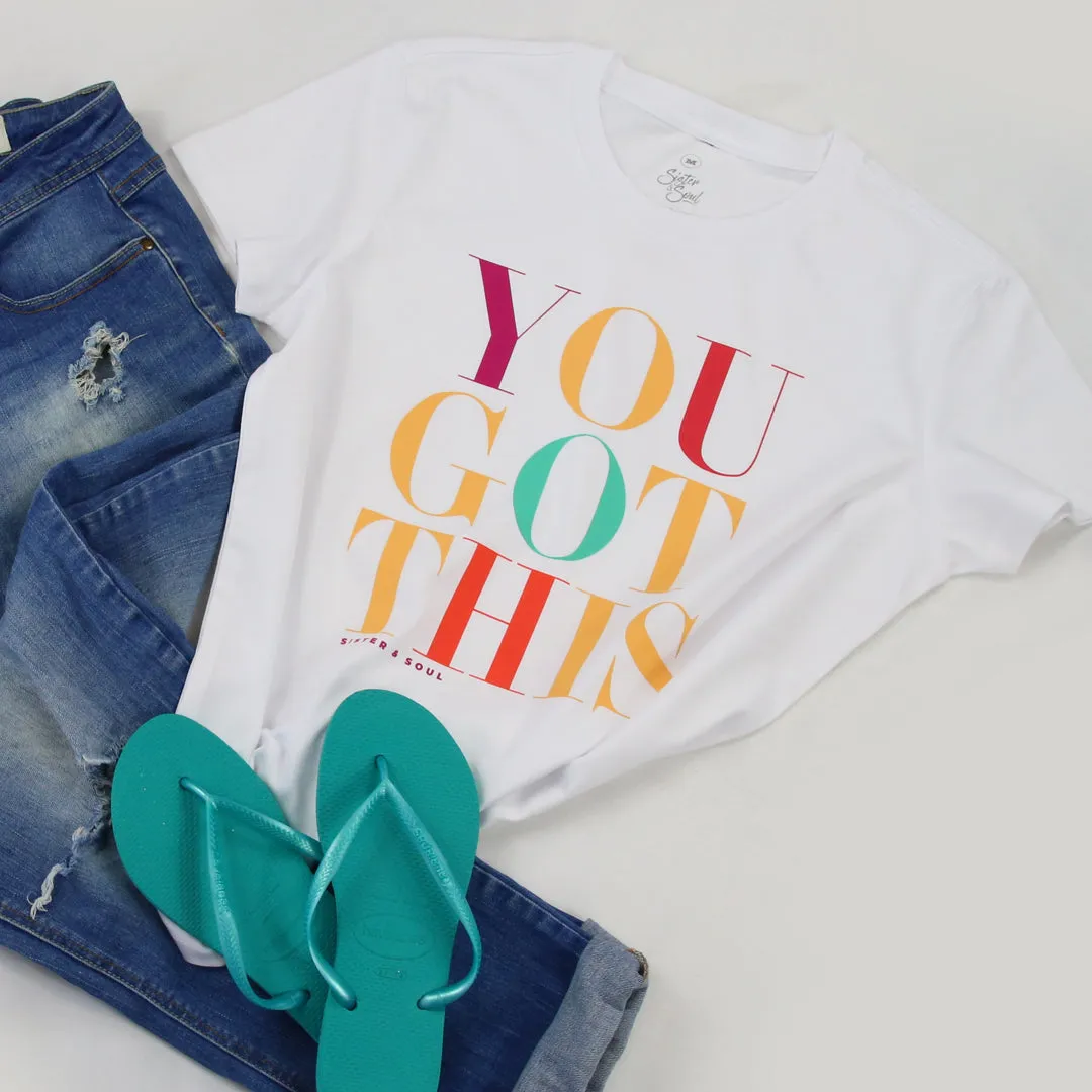 YOU GOT THIS - Boxy Tee - White with Colourful Print